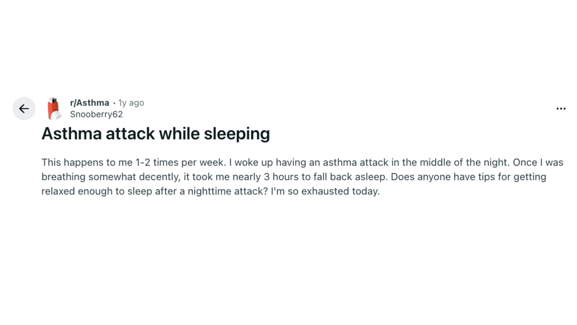 describing frequent nighttime asthma attacks, waking up gasping and struggling to fall back asleep